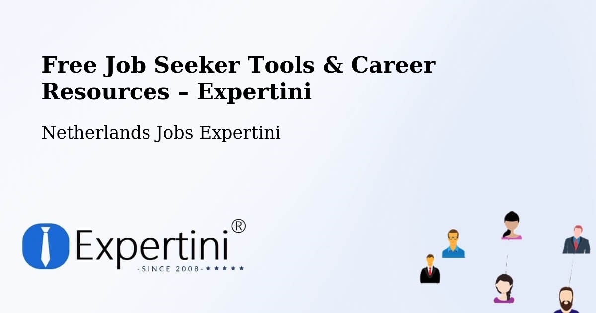 Free Job Seeker Tools & Career Resources – Katwijk Aan Zee - Katwijk Aan Zee, Netherlands Jobs Expertini