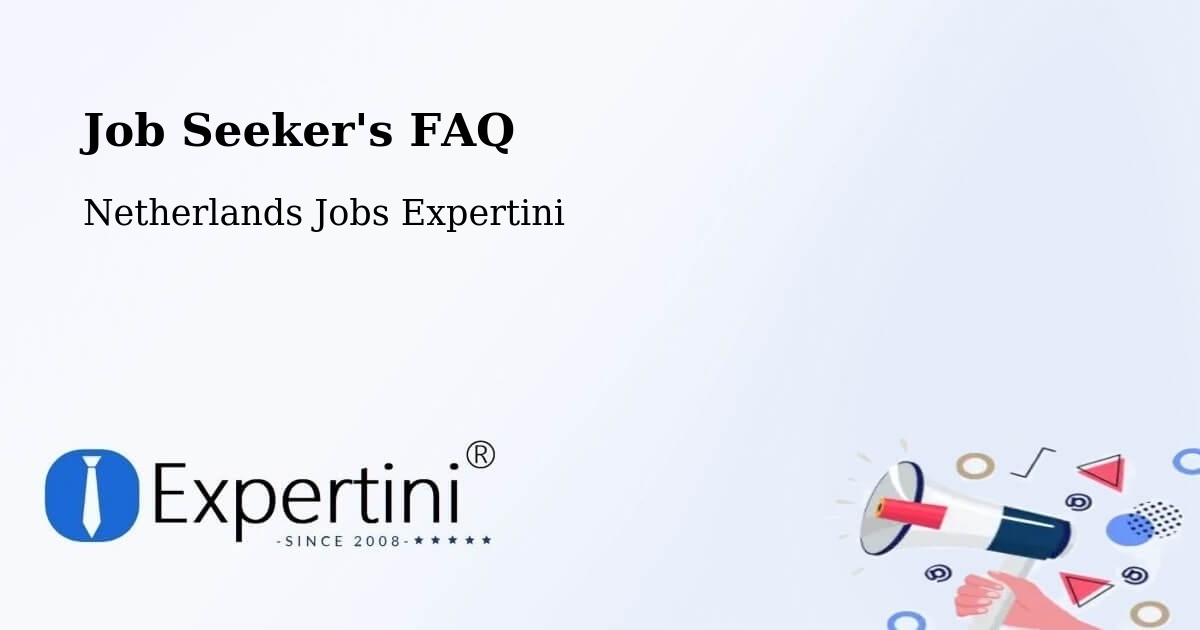 Job Seeker FAQ – Katwijk Aan Zee - Netherlands Jobs Expertini